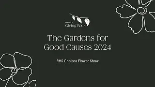 Gardens for Good Causes @ RHS Chelsea Flower Show 24