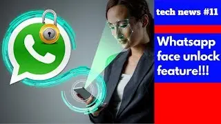 TECH NEWS #11:Whatsapp Major Update(2.19.20 version);Sachin Saga VR..|Bangla