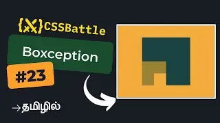 CSS Battle - Boxception | Target #23 | Tamil | Beginner Friendly Solution | CSS Challenge