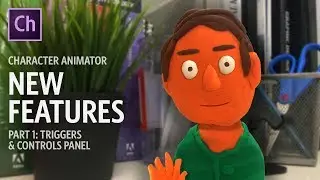 Character Animator New Features (Part 1: Triggers & Controls Panel)