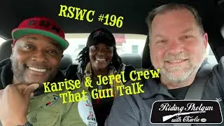 RSWC 196 Karise & Jerel Crew