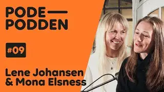 Podepodden 👶 Lene og Mona
