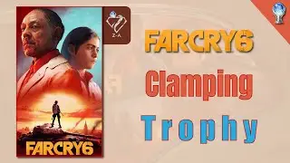 Far Cry 6 Clamping Trophy
