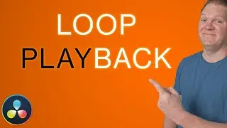 How to loop playback while editing in DaVinci Resolve