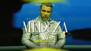 RELJA FEAT. NIKOLIJA - MEDUZA (OFFICIAL VIDEO)