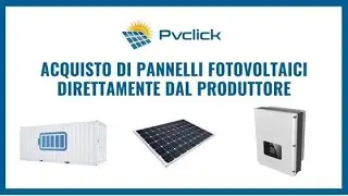 Acquisto di pannelli fotovoltaici direttamente dal produttore