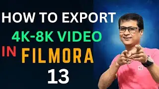 How To Export 4k Videos In Filmora 12 | Filmora 12 Export Video Best Custom Settings