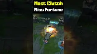 Most Clutch Miss Fortune - League of Legends 