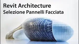 Corso Revit Architecture - Selezionare Pannelli di Facciata Continua