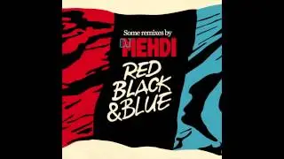 DJ Mehdi - Lucky Girl (feat. Fafi) (Mixed) [Official Audio]