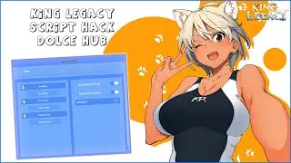 [Roblox] - King Legacy - Dolce Hub: Script hack Auto Farm, Teleport, Esp, Devil Fruits, Boost Fps