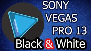 Sony Vegas Pro 13 Tutorial | How To Do Black and White in Sony Vegas Pro 13