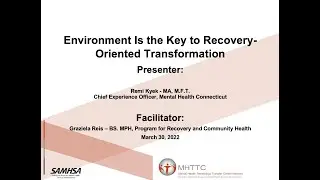 Creating Environments Where Person-Centered Planning Drives Recovery-Oriented Transformation Part 2