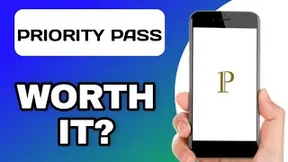 IS THE PRIORITY PASS APP WORTH USING? (EXPLAINED)