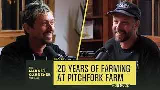 Slow Tools Pioneer And Veteran Farmer | Rob Rock