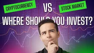 Cryptocurrency vs. Stock Market: Which is the Better Investment in 2024