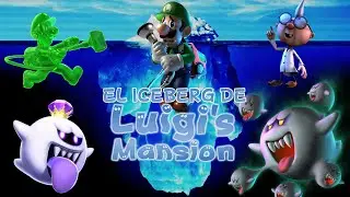 El Iceberg Definitivo de Luigi's Mansion