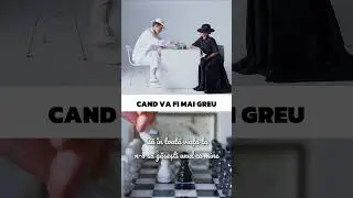 Cand va fi mai greu  