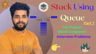 Stack Using Two Queues Implementation | Stack Implementation Using Queue | Easy Approach
