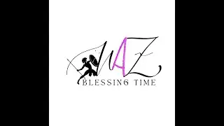 WAZ BLESSING TIME | PASTEUR WILFRIED ZAHUI