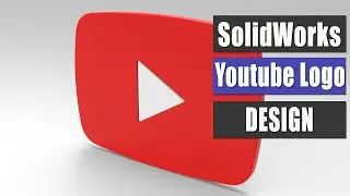 YouTube Logo Design in SolidWorks | Solidworks Tutorial | 3d Modeling Tutorial