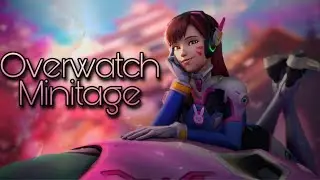 My Introduction To Overwatch (Minitage )