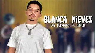 Blanca Nieves - Los Hermanos De Garcia / Lyrics/Letra