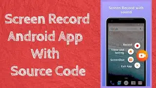How to make |Screen Recorder app| in android studio| with source code 2020