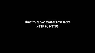 How to Move WordPress to HTTPS - in Simple, Easy-to-Understand Steps