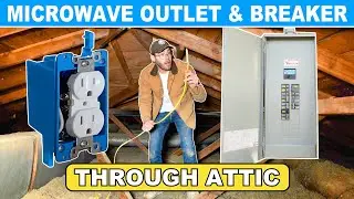 How To Wire a New Outlet & Breaker Through Attic. DIY Microwave Plug Install