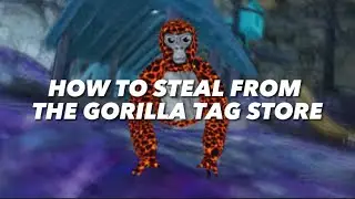 How to STEAL From the Gorilla Tag Store