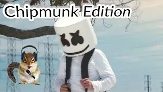 Marshmello-alone(Chipmunk)edition