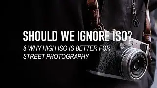 Should We Ignore ISO? Street Photography With High ISO (ft Fujifilm X-T5 & X-100V)