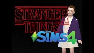 The Sims 4 Cas STRANGER THINGS eleven