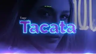 Tiagz  - Tacata ( Bass Boost)