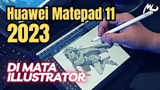 HUAWEI MATEPAD 11 in the eyes of an Illustrator 