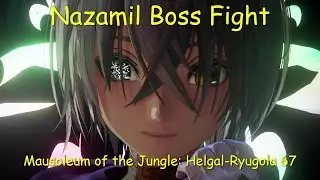 【Tales of Arise: Beyond The Dawn】Nazamil Boss Fight