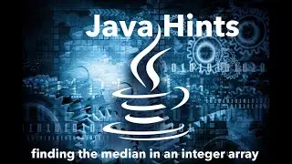 Java Programming: Creating a method that returns the median given an array of integers