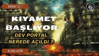 KIYAMET BAŞLIYOR | THE APOCALYPSE IS BEGINNING