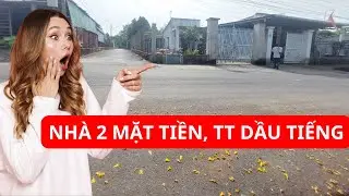 NHÀ 2 MẶT TIỀN NGAY TT  DẦU TIẾNG - GIÁ SIÊU TỐT - REVIEW XANH