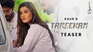 Tareekan (Teaser) Kaur B X Shree Brar |  Bhindder Burj  | New Punjabi Song 2024