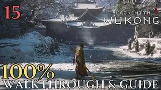 Black Myth Wukong 100% part 15 : Chapter 3 New Thunderclap Temple Walkthrough & Guide