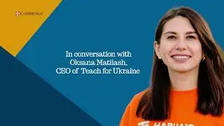 In conversation with Oksana Matiiash, CEO of Teach for Ukraine