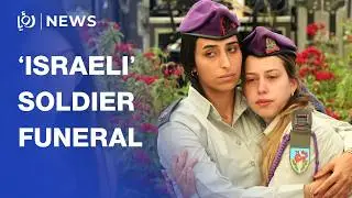 Funeral held for ‘Israeli’ soldier killed in Hezbollah drone attack