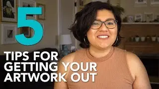 5 Tips for Finding & Applying to Art Opportunities