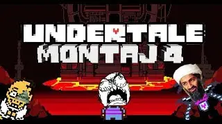 Undertale Монтаж №4 - Шедевры от террориста
