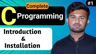 Why Learn C? Beginner’s Intro to C Programming That You Can’t Miss | Tutorial #1