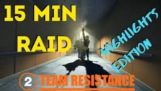 15 Minute RAID | Highlights Edition | Team Resistance