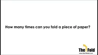The 7th Fold - Paper folding challenge: How many times can you fold a piece of paper?