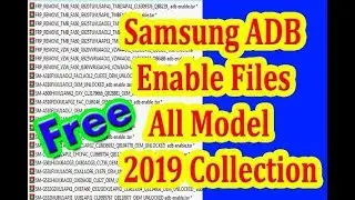 Samsung Adb Enable Files Collection Latest 2019 | All 2019 Frp Remove Files Collection